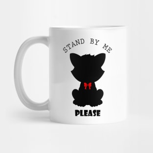 01 - STAND BY ME PLEASE Mug